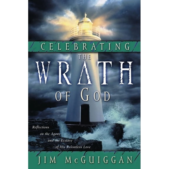 Celebrating the Wrath of God