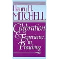 thumbnail image 1 of Pre-Owned Celebration & Experience in Preaching (Paperback) 0687047447 9780687047444, 1 of 1