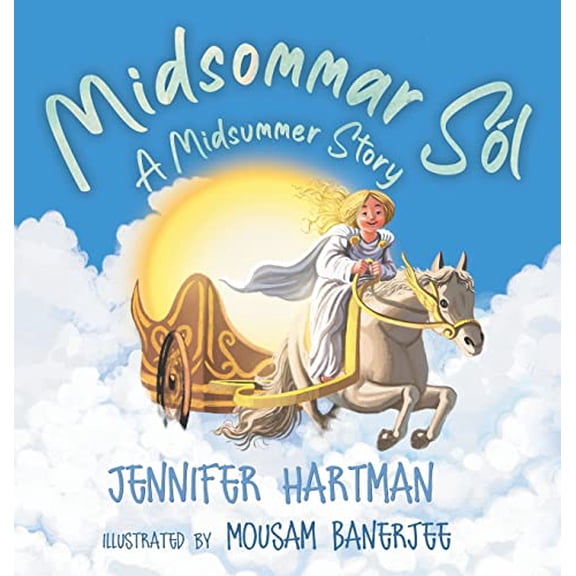 Pre-Owned Midsommar Sol: A Midsummer Story (1) (Celebration) Hardcover
