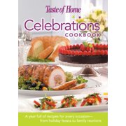 Taste of Home Celebrations Cookbook by Taste of Home Editors Hardcover english