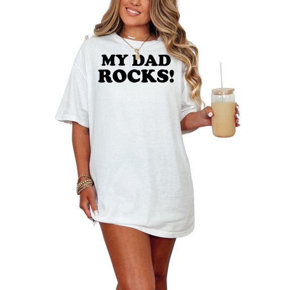 Celebratory Father's Day My Dad Rocks, White Comfort Colors T-Shirt, Small
