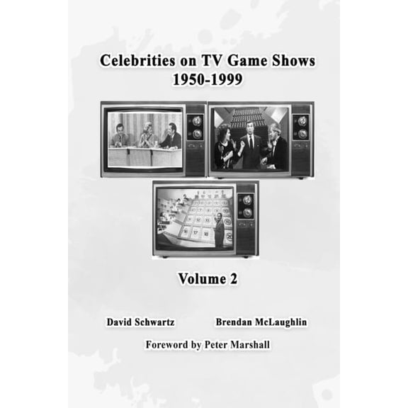 Celebrities on TV Game Shows 1950-1999 (Volume 2), (Paperback)
