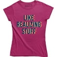 thumbnail image 1 of Celebrity Like realizing stuff Fashion Funny Slogan Outfit T-Shirt, 1 of 4