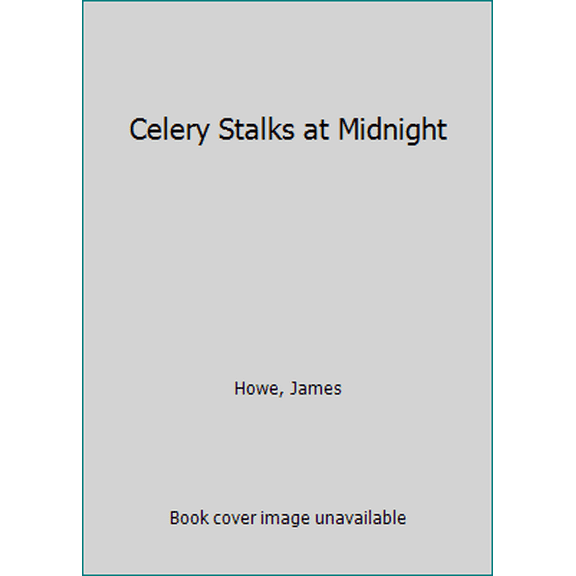 Pre-Owned Celery Stalks at Midnight (Paperback) 0439405459 9780439431835