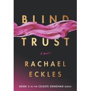 Celeste Donovan Blind Trust, Book 3, Hardcover