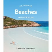 Celeste Mitchell Ultimate Beaches Australia Paperback