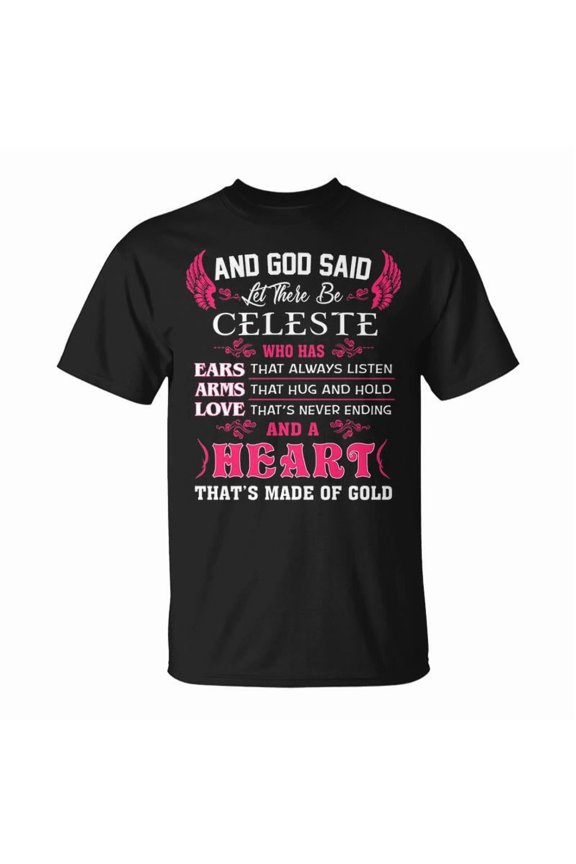 Celeste Name And God Said Let There Be Celeste TShirt