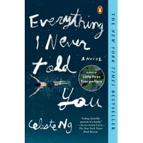 Celeste Ng: Everything I Never Told You: A Novel (Paperback)