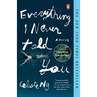 Celeste Ng: Everything I Never Told You: A Novel (Paperback)
