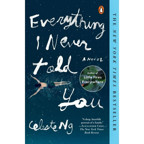 Everything I Never Told You: A Novel (Paperback)