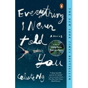 Everything I Never Told You A Novel Paperback