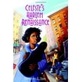 thumbnail image 1 of Pre-Owned Celeste's Harlem Renaissance (Hardcover) 0316523941 9780316523943, 1 of 1