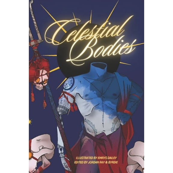 Celestial Bodies: Illustrations of the beyond, (Paperback)