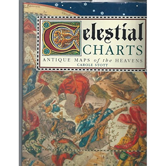 Pre-Owned Celestial Charts: Antique Maps of the Heavens (Hardcover) 0831713224 9780831713225