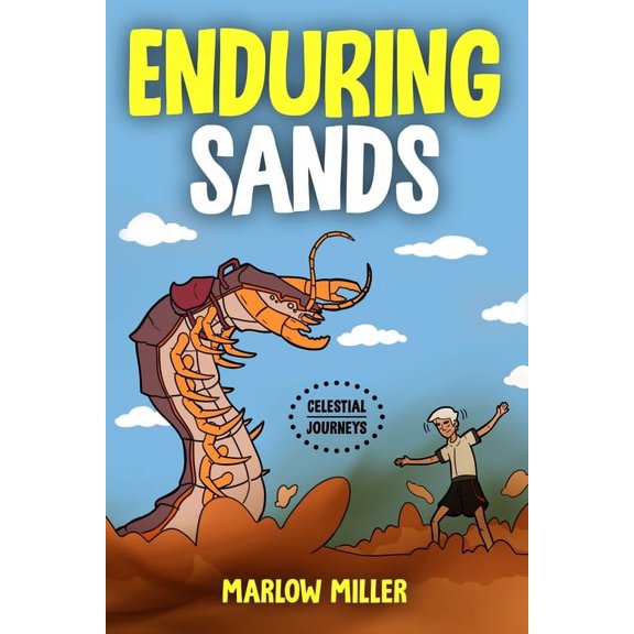 Celestial Journeys Enduring Sands (color version), Book 3, (Paperback)