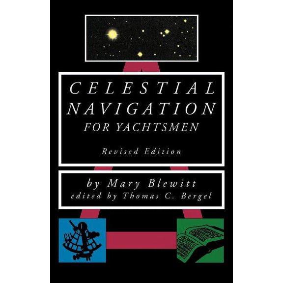 Celestial Navigation for Yachtsmen, (Paperback)