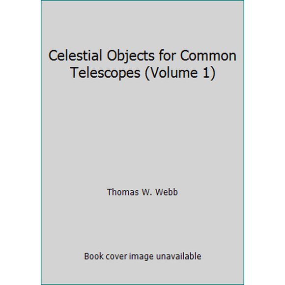 Pre-Owned Celestial Objects for Common Telescopes (Paperback) 0486209172 9780486209173