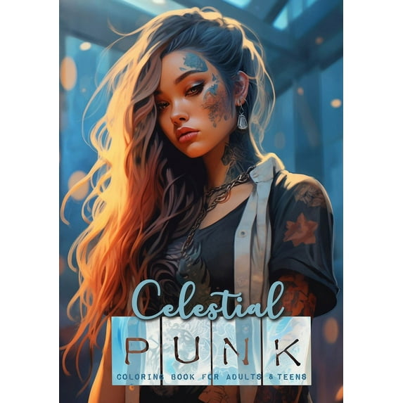 Celestial Punk coloring book for adults and teens: Anime Manga Asia Punk Coloring Book Punk Girls Coloring Book Grayscal, (Paperback)