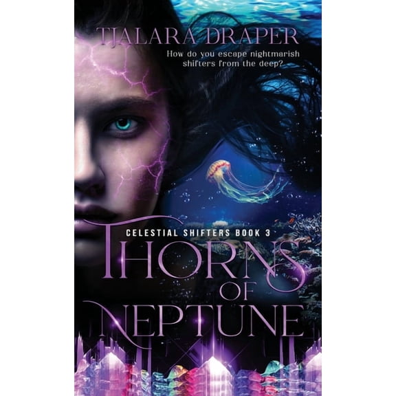 Celestial Shifters Thorns of Neptune - Colour Edition, Book 3, (Paperback)