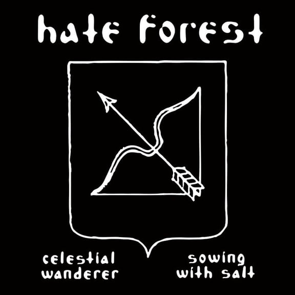 Hate Forest Celestial Wanderer/Sowing With Salt (CD) Album