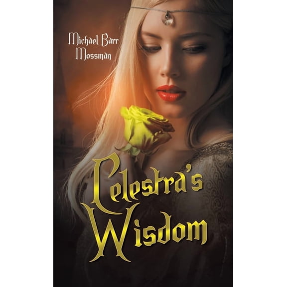 Celestra's Wisdom (Hardcover)