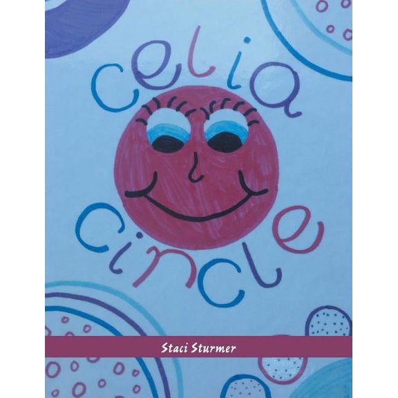 Celia Circle (Paperback) by Staci Sturmer