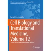 Cell Biology and Translational Medicine, Volume 12 Stem Cells in Development and Disease, Paperback