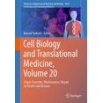 thumbnail image 1 of Cell Biology and Translational Medicine, Volume 20: Organ Function, Maintenance, Repair in Health and Disease, (Hardcover), 1 of 1