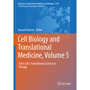 Cell Biology and Translational Medicine, Volume 5 Stem Cells Translational Science to Therapy, Paperback
