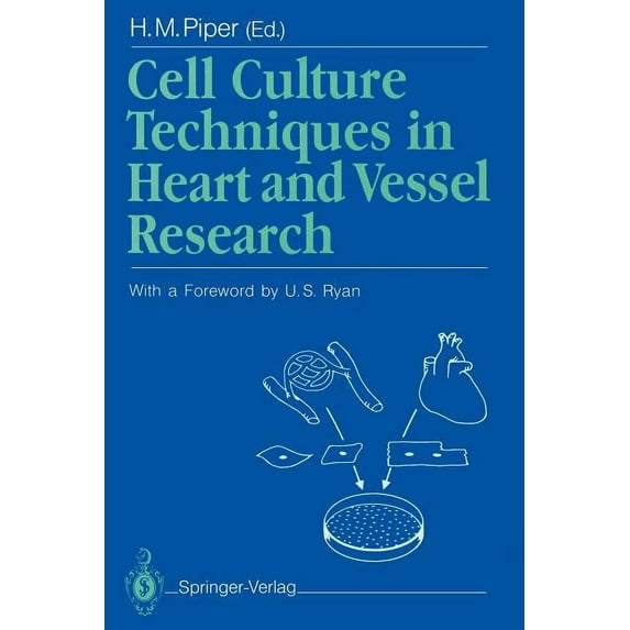 Cell Culture Techniques in Heart and Vessel Research, (Paperback)
