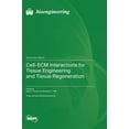 thumbnail image 1 of Cell-ECM Interactions for Tissue Engineering and Tissue Regeneration, (Hardcover), 1 of 1