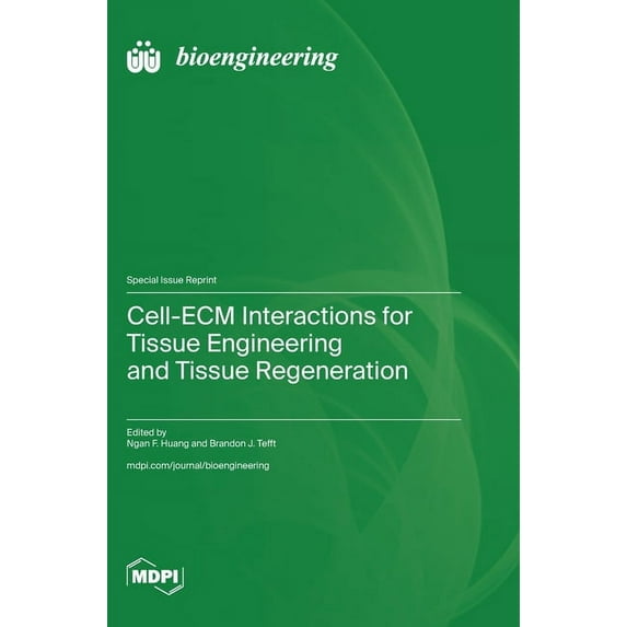 Cell-ECM Interactions for Tissue Engineering and Tissue Regeneration, (Hardcover)