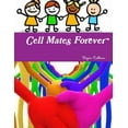 thumbnail image 1 of Cell Mates Forever, (Paperback), 1 of 1