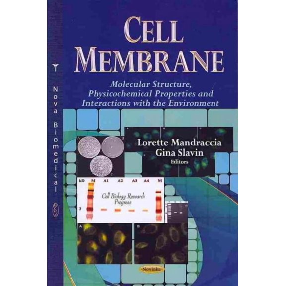 Cell Membrane : Molecular Structure, Physicochemical Properties and Interactions With the Environment