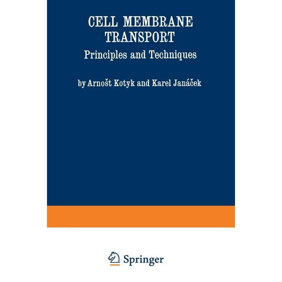 Cell Membrane Transport: Principles and Techniques, (Paperback)