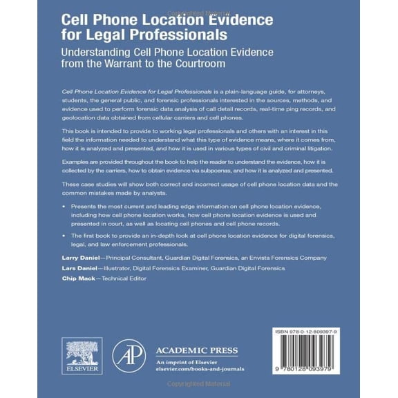 Pre-Owned Cell Phone Location Evidence for Legal Professionals: Understanding Cell Phone Location Evidence from the Warrant to the Courtroom Paperback