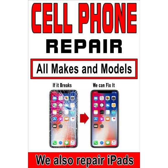 Cell Phone Repair All Makes and Models Advertising Poster Sign
