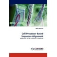 thumbnail image 1 of Cell Processor Based Sequence Alignment (Paperback), 1 of 1