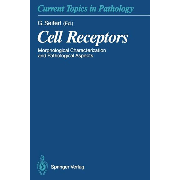 Cell Receptors: Morphological Characterization and Pathological Aspects