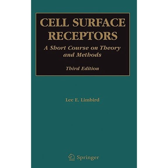 Pre-Owned Cell Surface Receptors: A Short Course on Theory and Methods, (Hardcover)