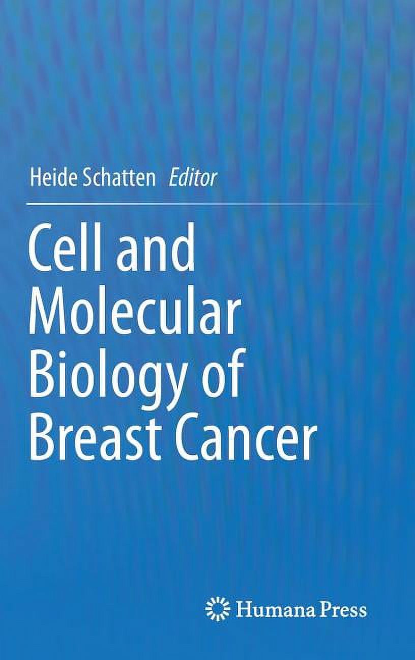 Cell and Molecular Biology of Breast Cancer, (Hardcover) - Walmart.com