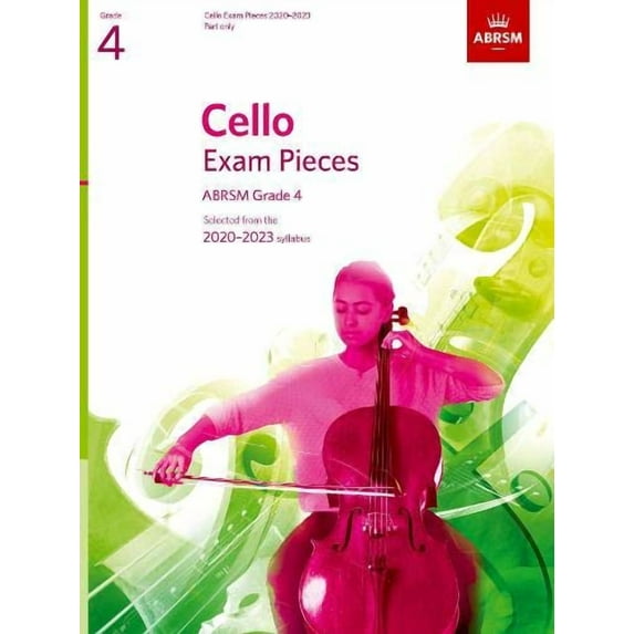 Cello Exam Pieces 2020-2023, Abrsm Grade 4, Part