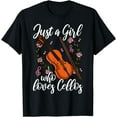 Cello Lover Gift Just a Girl Who Loves Cellos Cellist Gift TShirt