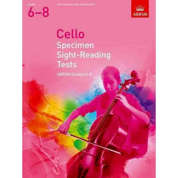 Cello Specimen Sight-Reading Tests, ABRSM Grades 6-8