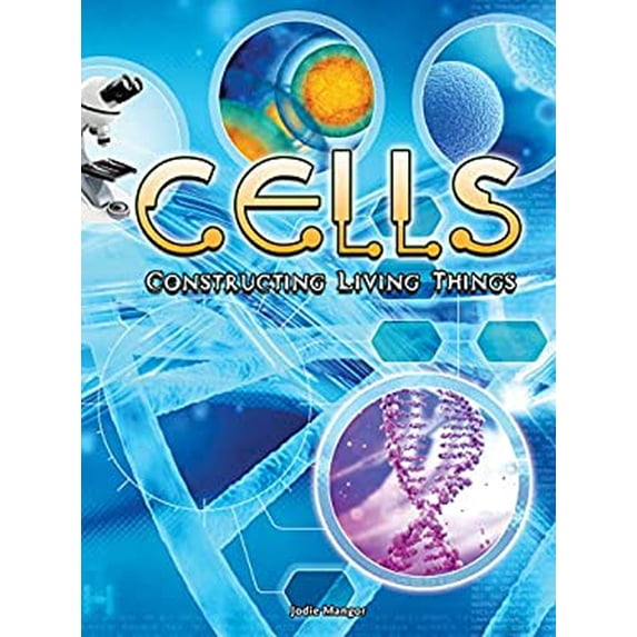 Pre-Owned Cells: Constructing Living Things (Paperback) 1681914395 9781681914398
