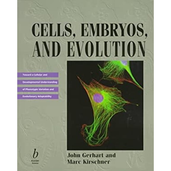 Pre-Owned Cells, Embryos and Evolution (Paperback) 0865425744 9780865425743