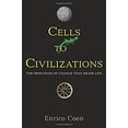 thumbnail image 1 of Pre-Owned Cells to Civilizations: The Principles of Change That Shape Life (Hardcover) 0691149674 9780691149677, 1 of 1