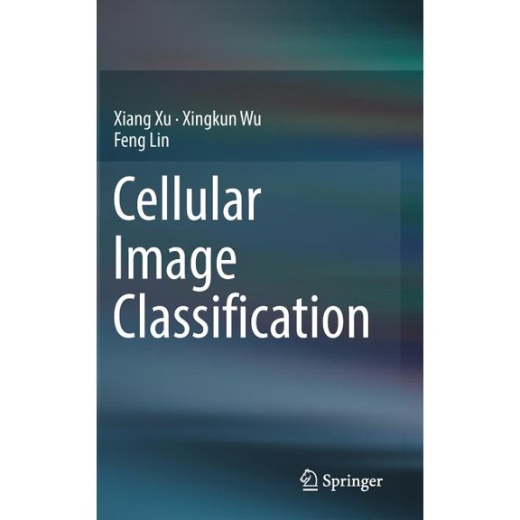 Cellular Image Classification, (Hardcover)