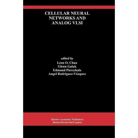 Cellular Neural Networks and Analog VLSI, (Hardcover)