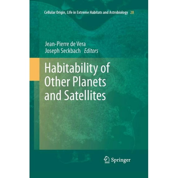 Cellular Origin, Life in Extreme Habitat Habitability of Other Planets and Satellites, Book 28, (Paperback)